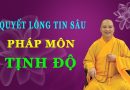 Quyết Lòng Tin Sâu Pháp Môn Tịnh Độ L Đ.Đ Thích Đạo Thịnh
