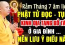 RẰM THÁNG 7 ÂM LỊCH PHẬT TỬ ĐỌC TỤNG KINH ĐỊA TẠNG BỒ TÁT Ở GIA ĐÌNH NÊN LƯU Ý ĐIỀU NÀY ” MỚI “