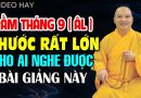 RẰM THÁNG 9 ÂM LỊCH PHƯỚC RẤT LỚN CHO AI NGHE ĐƯỢC BÀI GIẢNG NÀY | Thầy Thích Đạo Thịnh