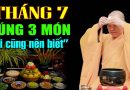 Rằm Tháng 7 Âm Lịch CÚNG 3 MÓN (ai cũng nên biết) – Thầy Thích Đạo Thịnh