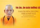 Sư Phụ Tri Ân, Ân Giáo Dưỡng Của Đệ Tam Đức Pháp Chủ Giáo Hội Phật Giáo Việt Nam.