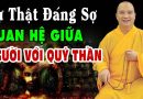 Sự Thật Đáng Sợ Về Quan Hệ Giữa Người Với Quỷ Thần ( Ít ai biết )