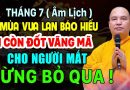 THÁNG 7 ÂM LỊCH MÙA VU LAN BÁO HIẾU AI CÒN ĐỐT VÀNG MÃ CHO NGƯỜI ĐÃ MẤT ĐỪNG BỎ QUA | Thầy Đạo Thịnh