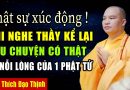 THẬT SỰ XÚC ĐỘNG KHI NGHE THẦY KỂ LẠI CÂU CHUYỆN CÓ THẬT VỀ NỖI LÒNG CỦA 1 PHẬT TỬ | Thầy Đạo Thịnh