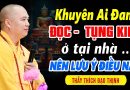 THẦY KHUYÊN AI ĐANG ĐỌC TỤNG KINH TẠI NHÀ NÊN LƯU Ý ĐIỀU NÀY ” RẤT QUAN TRỌNG | Thầy Thích Đạo Thịnh