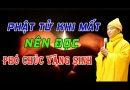 Tại Sao Phật Tử Khi Mất Nên Đọc Phó Chúc Vãng Sinh