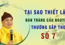Tại Sao Thiết Lập Đàn Tràng Cầu Nguyện Thường Sắp Theo Số Bảy ?