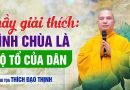 Thầy Giải Thích: “Đình Chùa Là Mộ Tổ Của Dân” | Thượng Tọa Thích Đạo Thịnh