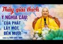 Thầy Giải Thích Ý Nghĩa Câu: “Của Phật Lấy Một, Đền Mười” | Thầy Thích Đạo Thịnh