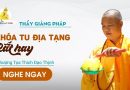 Thầy Giảng Pháp Khóa Tu Địa Tạng Rất Hay |Thượng Tọa Thích Đạo Thịnh