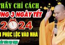 Thầy chỉ cách CÚNG 3 NGÀY TẾT đầy đủ nhất, đón phúc lộc vào nhà | Thầy Thích Đạo Thịnh