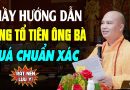 Thầy hướng dẫn Thờ Cúng Ông Bà Tổ Tiên Đúng Cách (Chuẩn Xác Nhất) -Thầy Thích Đạo Thịnh