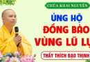 Thầy kêu gọi Phật tử chung tay ủng hộ Đồng bào vùng lũ lụt ngày 9/10/2025 │Thầy Thích Đạo Thịnh
