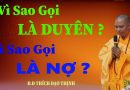 Thế Nào Là Duyên? Thế Nào Là Nợ ?