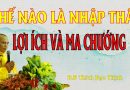Thế Nào Là Nhập Thất Lợi Ích Và Ma Chướng Khi Nhập Thất