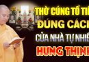 Thờ Cúng Ông Bà Tổ Tiên Đúng Cách Cả Nhà Được Phù Hộ Độ Trì – Vấn Đáp Thầy Đạo Thịnh.