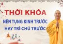 Thời Khóa Nên Tụng Kinh Trước Hay Trì Chú Trước