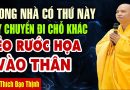 Trong Nhà Có VẬT NÀY HÃY CHUYỂN ĐI CHỖ KHÁC Kẻo RƯỚC HỌA Vào Thân, Tiền Bạc Đội Nón Ra Đi