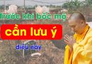 Trước Khi Bốc Mộ Nên Nghe Ngay | Thầy Thích Đạo Thịnh