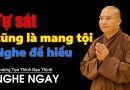 Tự Sát Cũng Là Mang Tội. Nghe Để Hiểu