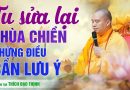 Tu Sửa Lại Chùa Chiền Những Điều Cần Lưu Ý | Thầy Thích Đạo Thịnh