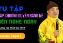 Tu Tập Gặp Chướng Duyên Nặng Nề Nên Nghe Ngay