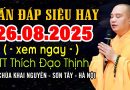 VẤN ĐÁP SIÊU HAY 26.08.2025 AI KHÔNG NGHE TIẾC LẮM ĐẤY CỰC HAY  | Thầy Thích Đạo Thịnh