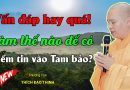 Vấn Đáp Hay Quá! Làm Thế Nào Để Có Niềm Tin Vào Tam Bảo? | Thầy Thích Đạo Thịnh