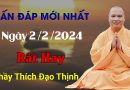 Vấn Đáp Mới Nhất Ngày 2/2/2024 | Thầy Thích Đạo Thịnh