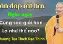Vấn Đáp Rất Hay. Nghe Ngay, Cúng Sao Giải Hạn Là Như Thế Nào? Thầy Thích Đạo Thịnh