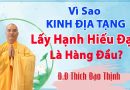 Vì Sao Kinh Địa Tạng.Lấy Hạnh Hiếu Đạo Là Hàng Đầu.Những Câu Chuyện Cảm Động,Về Hiếu Đạo Với Cha Mẹ.