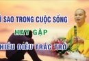 Vì Sao Trong Cuộc Sống Hay Gặp Nhiều Điều Trắc Trở