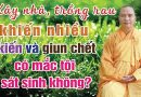 Xây Nhà, Trồng Rau Nhưng Làm Rất Nhiều Chúng Sinh Như Kiến Và Giun Chết Có Mắc Tội Sát Sinh Không