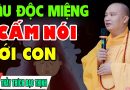 câu độc miệng cha mẹ tuyệt đối không nói với con cái  – THẦY ĐẠO THỊNH