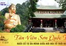 ☸️ Chùa Tản Viên – Ngôi cổ tự ẩn mình giữa núi tổ trời nam – Trụ trì: TT Thích Đạo Thịnh ☸️